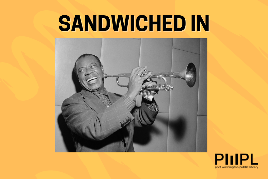 Sandwiched In with image of Louis Armstrong
