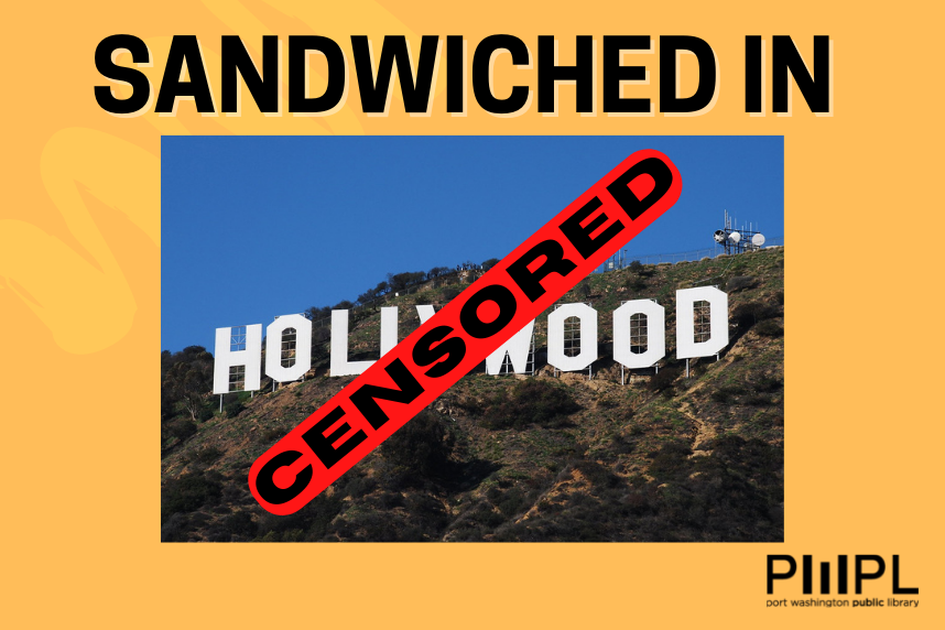 Sandwiched In - Hollywood Censorship