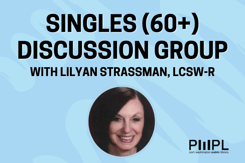 Singles Discussion Group with Lilyan Strassman