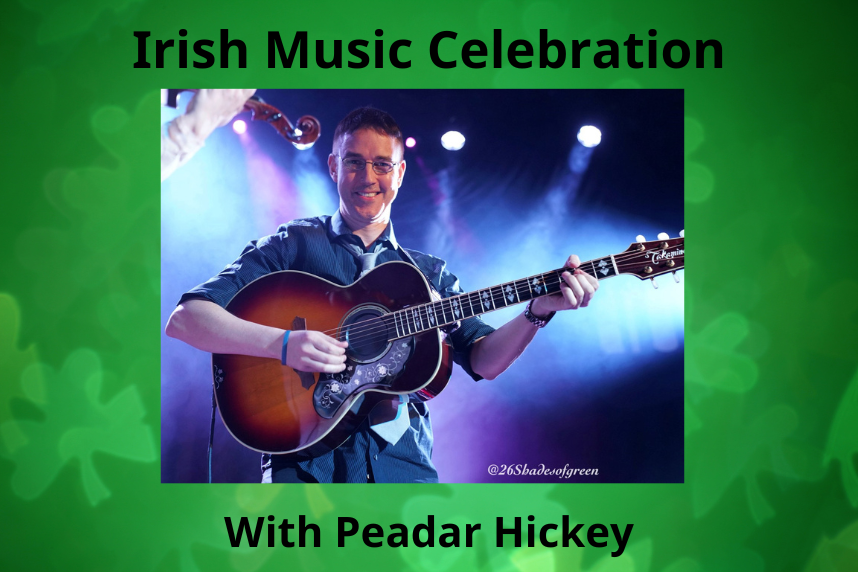 Irish Music Celebration with Peadar Hickey