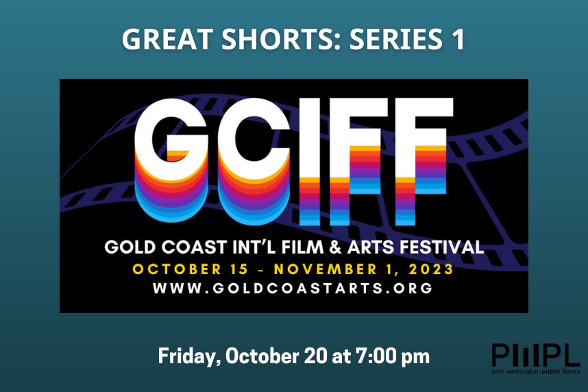 Gold Coast International Film Festival - Great Shorts: Series 1