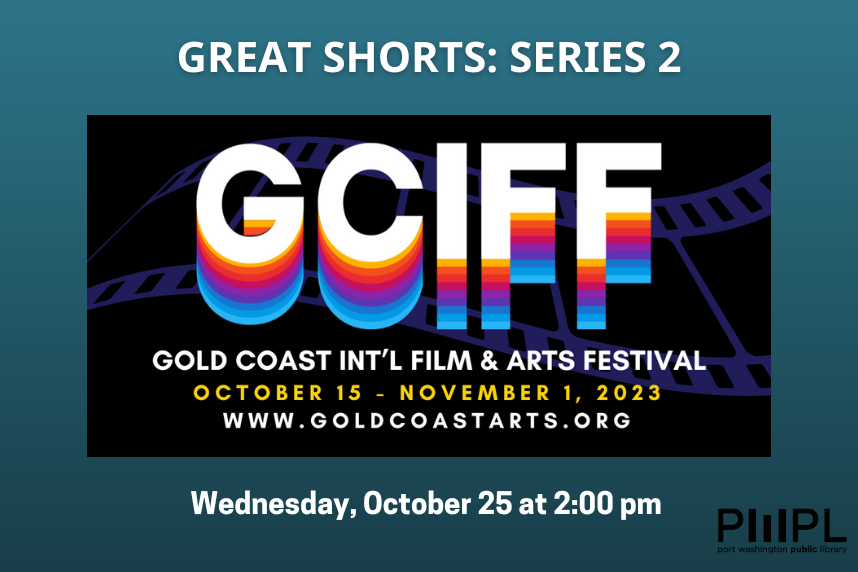 Gold Coast International Film Festival - Great Shorts: Series 2