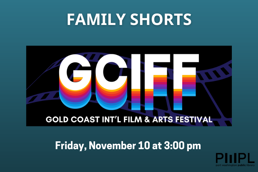 Gold Coast International Film Festival - Family Shorts
