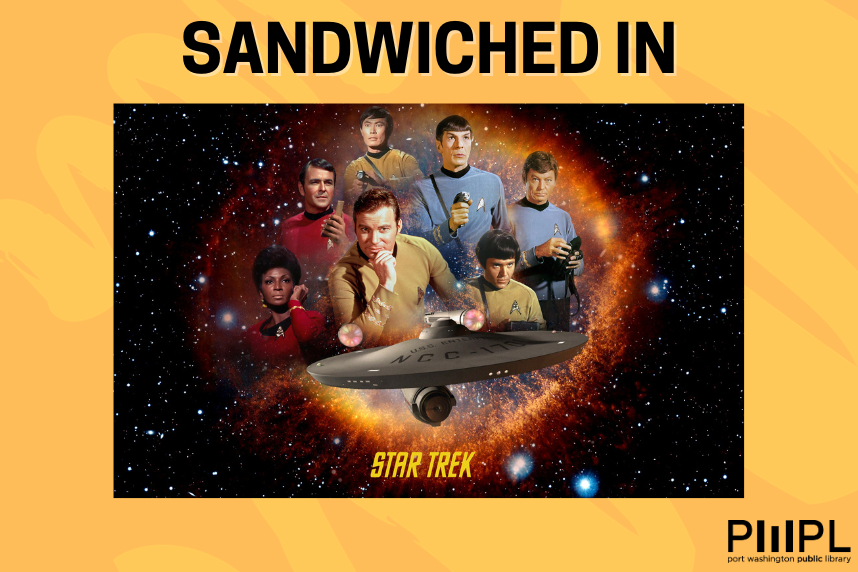 Sandwiched In - The Creation of Star Trek