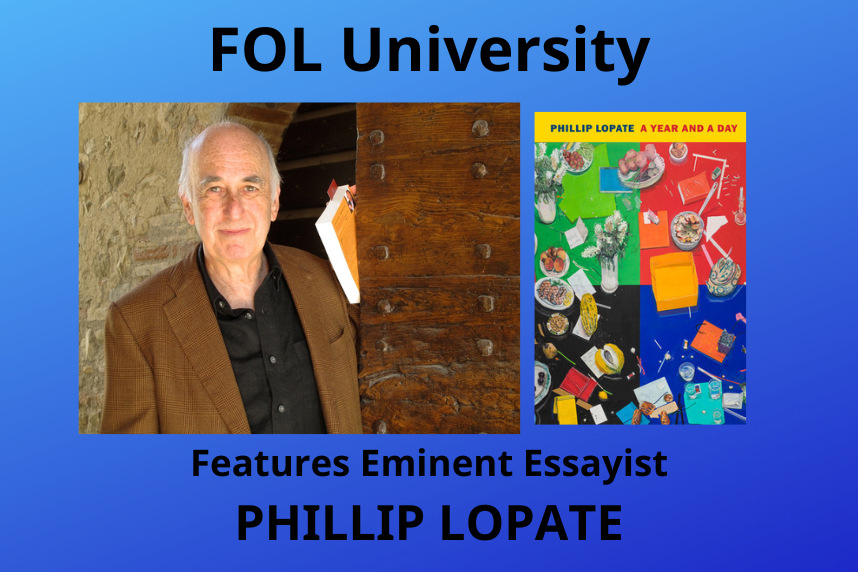 FOL University Features Eminent Essayist Phillip Lopate