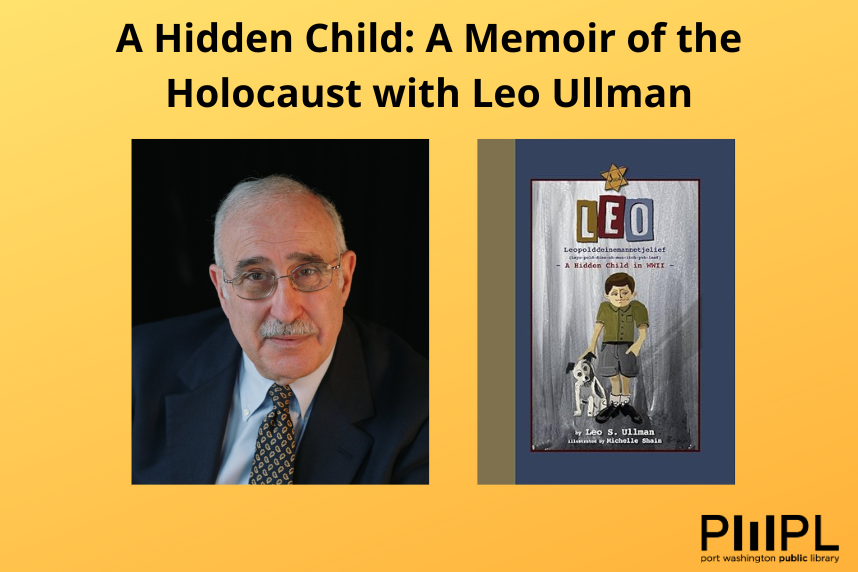 A Hidden Child: A Memoir of the Holocaust with Leo Ullman