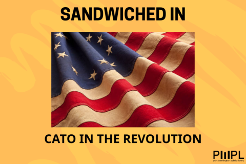 Sandwiched In with Claire Bellerjeau - Cato in the Revolution