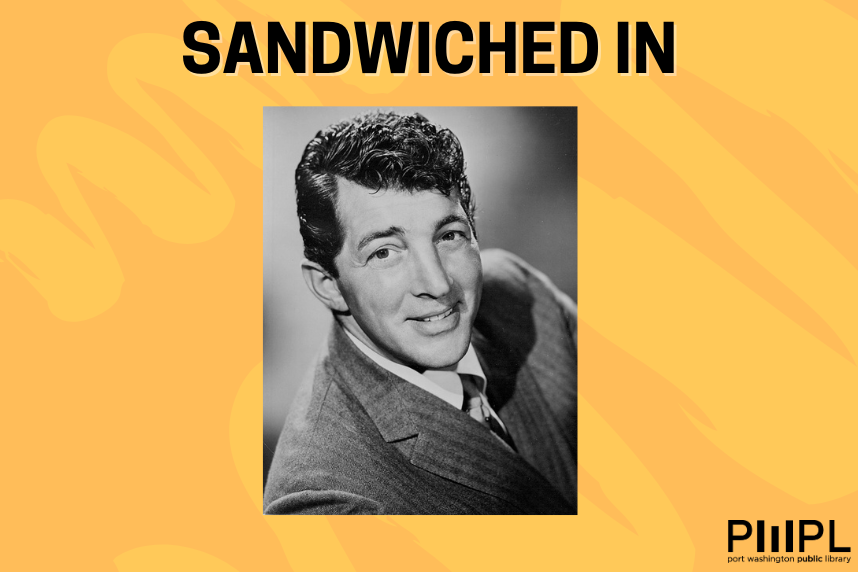 Sandwiched In with Bob Waldman - Dean Martin