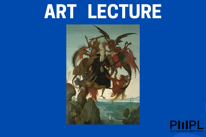 Art Lecture with Alice Iglehart - The Torment of St. Anthony